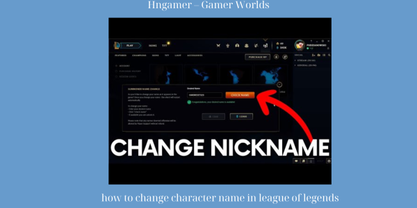 how to change character name in league of legends