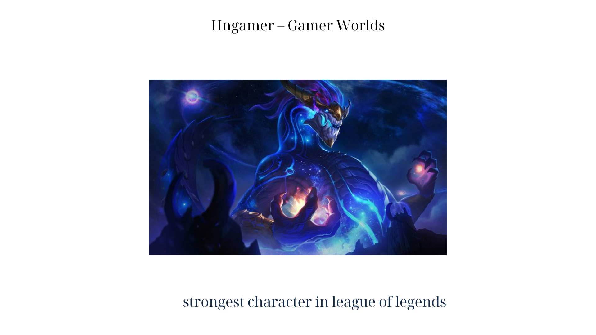 strongest character in league of legends