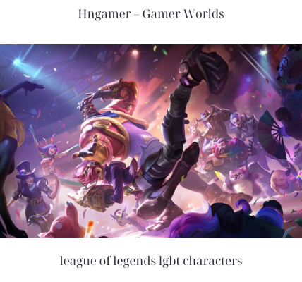 league of legends lgbt characters (1)