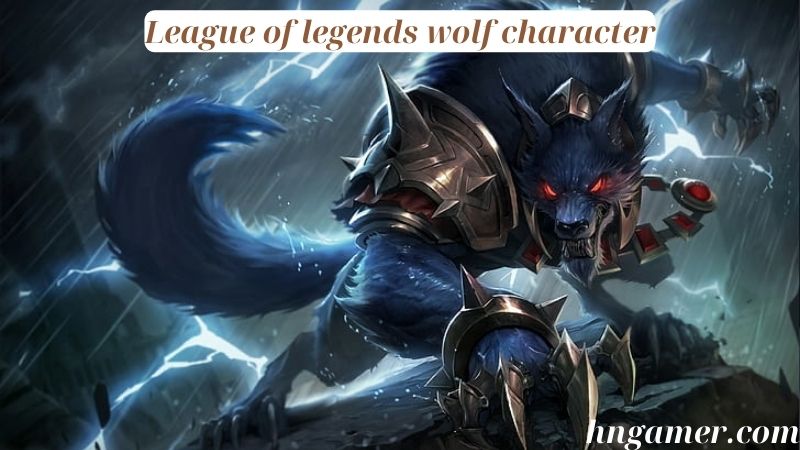 League of legends wolf character